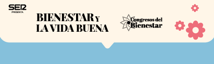 Congresos del Bienestar: Bienestar y la Vida Buena